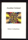 Another Ireland - an essay by Robert Archambeau