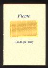 Flame by Randolph Healy