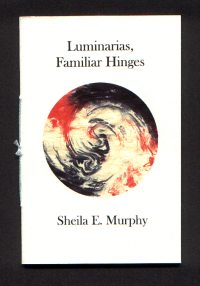 Cover of Luminarias, Familiar Hinges by Sheila E. Murphy